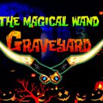 Find The Magical Wand From Graveyard